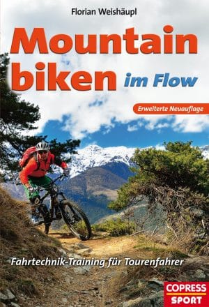 Mountainbiken im Flow - Fahrtechnik-Training für Tourenfahrer