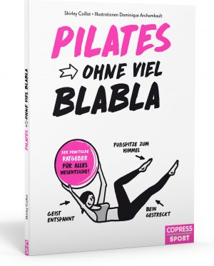 Pilates ohne viel Blabla